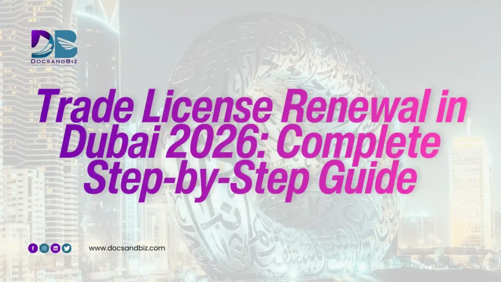 blog image that on screen a text of Trade License Renewal in Dubai 2026: Complete Step-by-Step Guide